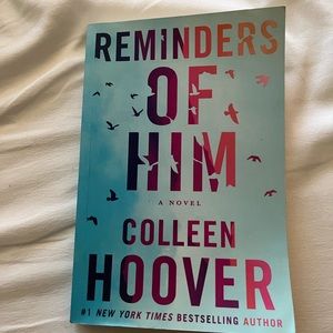 Colleen Hoover: Reminders of Him